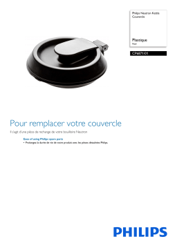 Philips CP6871/01 Neutron Kettle Couvercle Manuel utilisateur