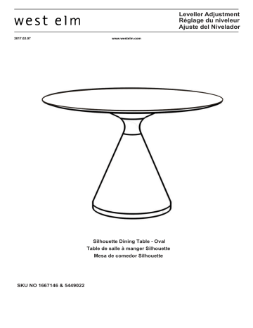 West Elm Silhouette Dining Table Oval Leveller Adjustment Manuel utilisateur | Fixfr