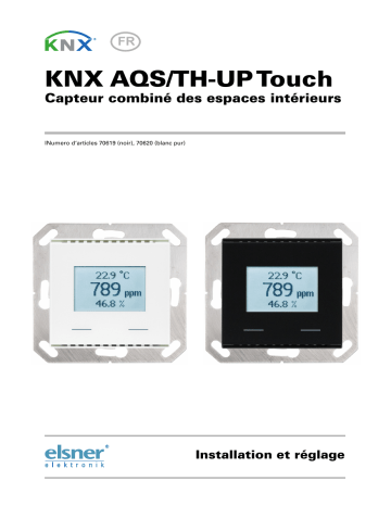 elsner elektronik KNX AQS/TH-UP Touch Manuel utilisateur | Fixfr