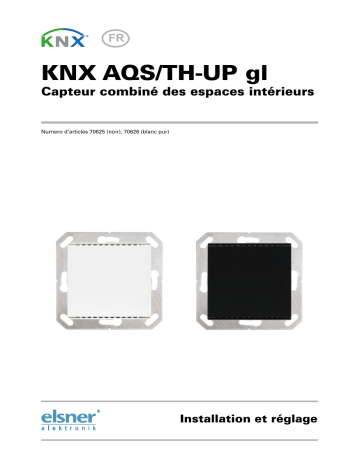 elsner elektronik KNX AQS/TH-UP gl Manuel utilisateur | Fixfr