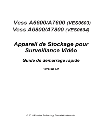 A7800 | a7600 | A6800 | Promise Technology A6600 Guide de démarrage rapide | Fixfr