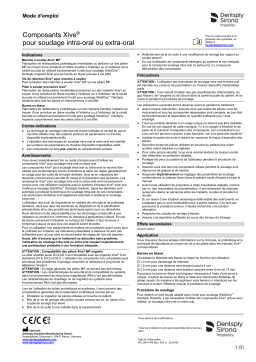 Dentsply Sirona Xive Components for Intraoral or Extraoral Welding ǀ FR ǀ 2020-10 Mode d'emploi