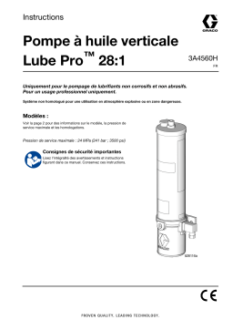 Graco 3A4560H, Pompe à huile verticale 28:1 Lube Pro Manuel du propriétaire