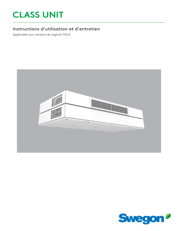 Swegon TAC5 CLASS UNIT - Mode d'emploi | Fixfr