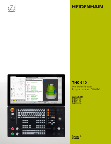 HEIDENHAIN TNC 640 (34059x-16) DIN/ISO CNC Control Manuel utilisateur | Fixfr