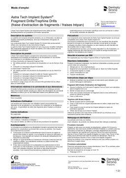 Dentsply Sirona ATIS Fragment Drills Trephine Drills ǀ FR ǀ 2018-04 Mode d'emploi