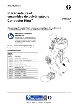 Graco 3A9168A, Pulvérisateurs et ensembles de pulvérisateurs Contractor King, Fonctionnement, réparation, pièces, français Manuel du propriétaire