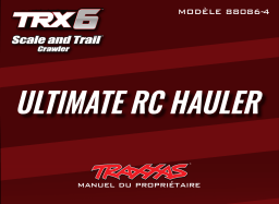 Traxxas TRX-6 Flatbed Hauler Manuel utilisateur