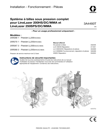 Graco 3A4493T, Système à billes sous pression complet pour LineLazer 200HS/DC/MMA et LineLazer 250SPS/DC/MMA Manuel du propriétaire | Fixfr