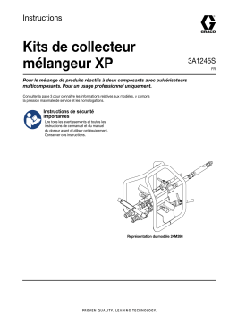 Graco 3A1245S, Kit de collecteur mélangeur XP Mode d'emploi