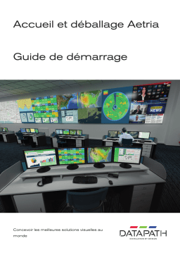 Datapath Accueil et déballage Aetria Guide de démarrage rapide