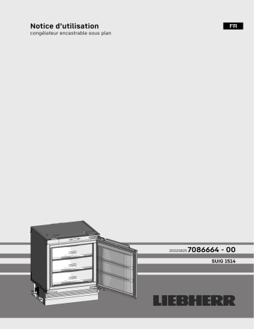 Liebherr SUIG 1514 Comfort Congélateur encastrable intégrable Mode d'emploi | Fixfr