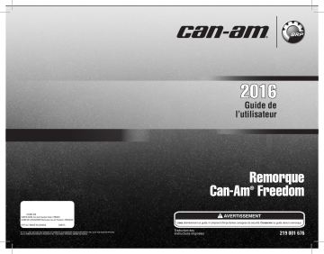 Can-Am Spyder Freedom Trailer 2016 Manuel du propriétaire | Fixfr