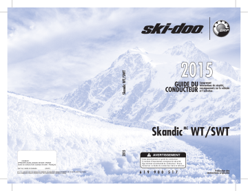 Ski-Doo Skandic WT/SWT 2015 Manuel du propriétaire | Fixfr