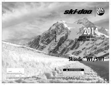 Ski-Doo Skandic WT/SWT 2014 Manuel du propriétaire | Fixfr