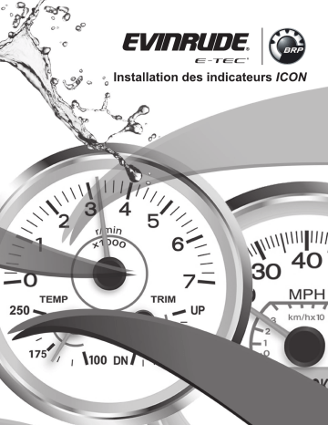 Evinrude ICON Pro Series Gauge Guide d'installation | Fixfr