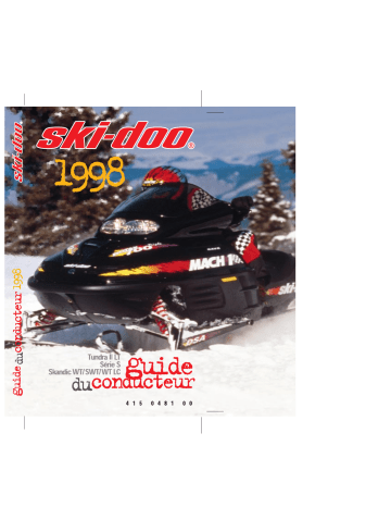 Touring Series | Summit Series | MX Z Series | Formula Series | Grand Touring 500/583 | Skandic series | Ski-Doo Tundra II LT 1998 Manuel du propriétaire | Fixfr