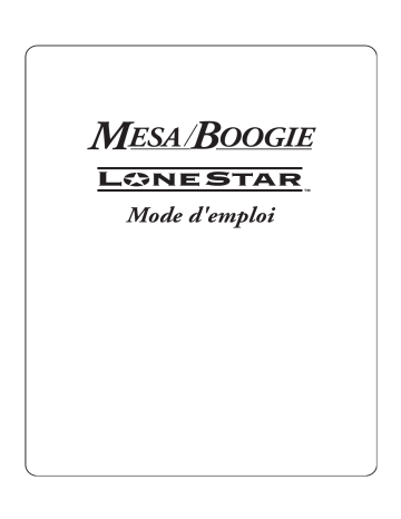 Mesa/Boogie Lone Star Manuel utilisateur | Fixfr