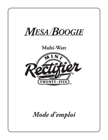 Mesa/Boogie Mini Rectifier 25 Manuel utilisateur | Fixfr