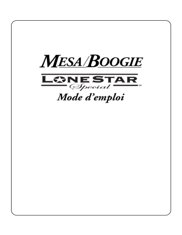 Lonestar | Mesa/Boogie Lone Star Special Manuel utilisateur | Fixfr
