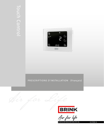 Brink Touch Control Guide d'installation | Fixfr