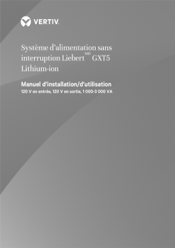 Vertiv Liebert® GXT5 Lithium-Ion UPS Manuel utilisateur