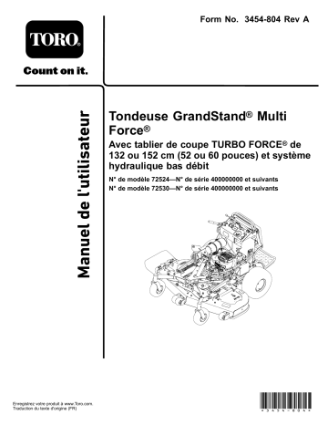 GrandStand Multi Force Mower, With 60in TURBO FORCE Cutting Unit and Low Flow Hydraulics | Toro GrandStand Multi Force Mower, With 52in TURBO FORCE Cutting Unit and Low Flow Hydraulics Riding Product Manuel utilisateur | Fixfr