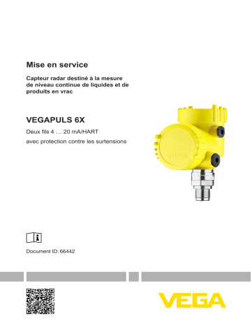 Vega VEGAPULS 6X Radar sensor for continuous level measurement of liquids and bulk solids Mode d'emploi | Fixfr