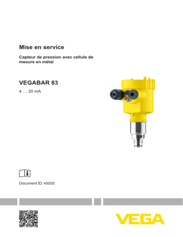 Vega VEGABAR 83 Pressure transmitter with metallic measuring cell Mode d'emploi | Fixfr
