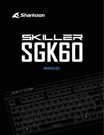 Sharkoon SKILLER SGK60 Keyboard Manuel utilisateur | Fixfr