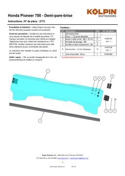 Kolpin 2772 UTV Windshield - Half-Fixed - Honda Pioneer 700 Manuel du propriétaire