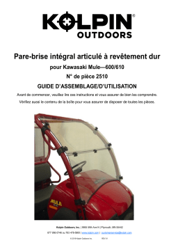 Kolpin 2510 UTV Windshield - Full-Tilt - Kawasaki® Mule™ 600 / 610 Manuel du propriétaire