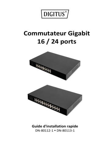 DN-80113-1 | Digitus DN-80112-1 16-Port Gigabit Switch Guide de démarrage rapide | Fixfr