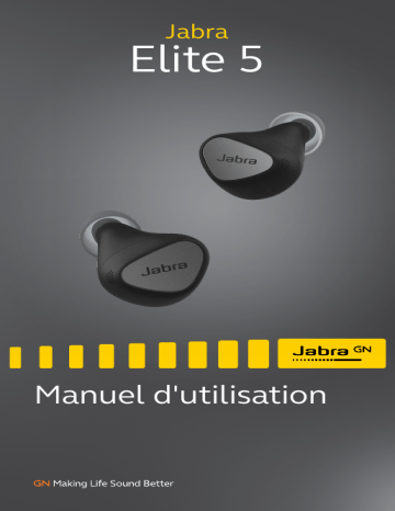 Elite 5 - Titanium Black | Elite 5 - Titanium | Elite 5 - Gold Beige | Jabra Elite 5 Manuel utilisateur | Fixfr