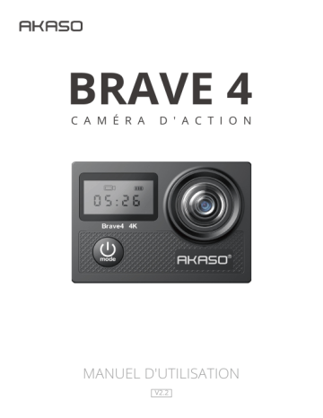 AKASO Brave 4 Manuel utilisateur | Fixfr