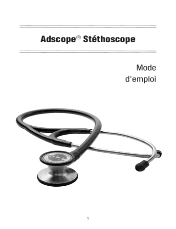 Adscope® 603 | Adscope® 608 | Adscope® 613 | Adscope® 606 | Adscope® 600 | Adscope® 615 | Adscope® Lite 619 | Adscope® 601 | Adscope® 605 | Adscope® 604 | Adscope® 614 | Pro's Combo III™ | Vistascope™ | ADC Pro's Combo V™ Pocket Aneroid/Scope Kit Mode d'emploi | Fixfr