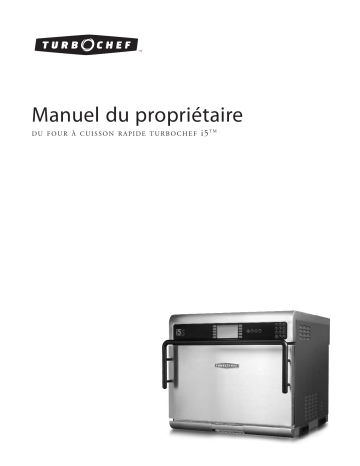 TurboChef I5 Manuel du propriétaire | Fixfr