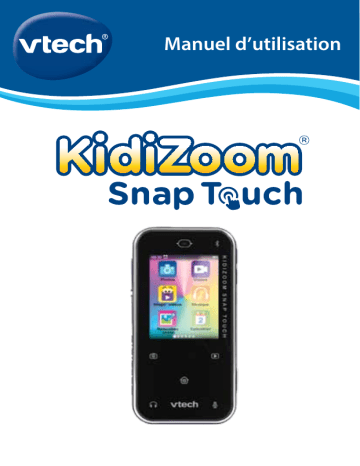 VTech Kidizoom Snap Touch Mode d'emploi | Fixfr