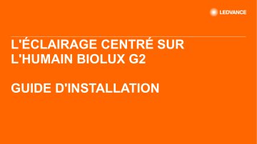 BIOLUX HCL CONTROL UNIT | BIOLUX HCL PL 625 ZB 43W 2700-6500K | Ledvance BIOLUX HCL DL DN150 ZB 20W 2700-6500K Guide d'installation | Fixfr