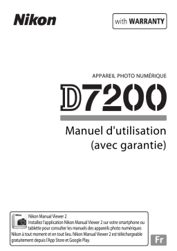 Nikon D7200 Appareil photo numérique Réflex 24,72 Mpix Boîtier Nu Noir Manuel utilisateur