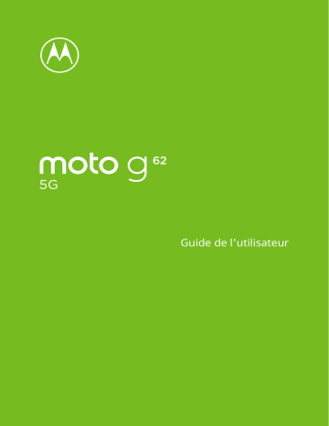 Motorola MOTO G62 5G Manuel utilisateur | Fixfr