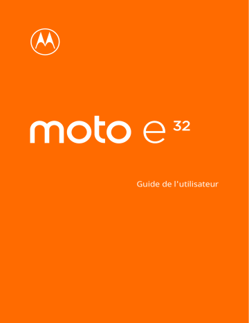 Motorola MOTO E32 Manuel utilisateur | Fixfr