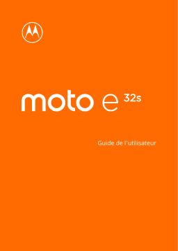 Motorola MOTO E32s Mode d'emploi