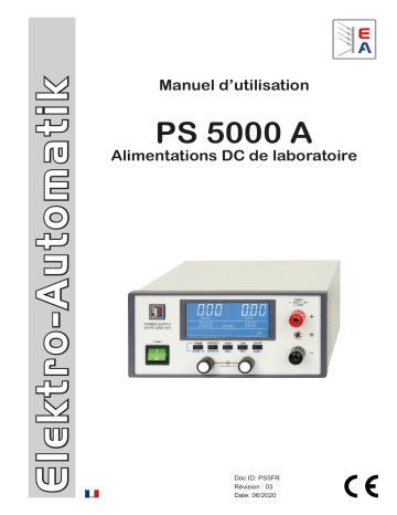 EA-PS 5040-20 A | EA-PS 5200-02 A | EA-PS 5080-05 A | EA-PS 5040-10 A | EA-PS 5080-20 A | EA-PS 5040-40 A | EA-PS 5200-04 A | EA-PS 5080-10 A | Elektro-Automatik EA-PS 5200-10 A DC Laboratory Power Supply Manuel du propriétaire | Fixfr