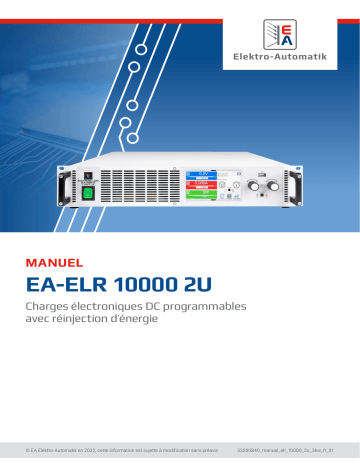 EA-ELR 10200-25 2U | EA-ELR 10080-60 2U | EA-ELR 11000-10 2U | EA-ELR 10080-120 2U | EA-ELR 10750-06 2U | EA-ELR 10500-10 2U | EA-ELR 10360-15 2U | EA-ELR 10750-12 2U | EA-ELR 10500-20 2U | EA-ELR 10360-30 2U | Elektro-Automatik EA-ELR 11500-06 2U DC Electronic Load Manuel du propriétaire | Fixfr