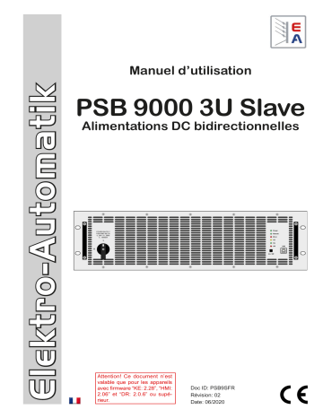 EA-PSB 9080-360 3U Slave | EA-PSB 9060-360 3U Slave | EA-PSB 91000-40 3U Slave | EA-PSB 9750-60 3U Slave | EA-PSB 9500-90 3U Slave | EA-PSB 9360-120 3U Slave | EA-PSB 9200-210 3U Slave | Elektro-Automatik EA-PSB 91500-30 3U Slave Bi-directional DC Laboratory Power Supply Manuel du propriétaire | Fixfr