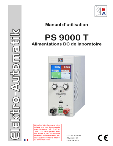 EA-PS 9040-60 T | EA-PS 9200-15 T | EA-PS 9080-40 T | EA-PS 9040-20 T | EA-PS 9500-10 T | EA-PS 9200-25 T | EA-PS 9080-60 T | EA-PS 9080-20 T | EA-PS 9040-40 T | EA-PS 9200-04 T | EA-PS 9080-10 T | EA-PS 9200-10 T | Elektro-Automatik EA-PS 9500-06 T DC Laboratory Power Supply Manuel du propriétaire | Fixfr
