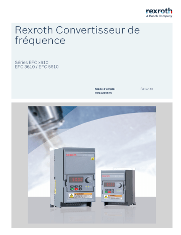 Bosch Rexroth R911380646 Convertisseur de fréquence Séries EFC x610 EFC 3610 / EFC 5610 Manuel utilisateur | Fixfr