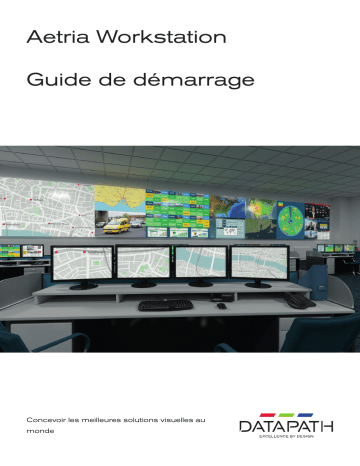 Datapath Aetria Workstation Guide de démarrage rapide | Fixfr