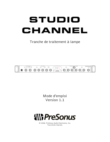 PRESONUS Studio Channel 1-Channel Vacuum-Tube Channel Strip Manuel du propriétaire | Fixfr